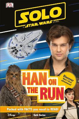 Solo - A Star Wars Story - Han On The Run - Readers Warehouse