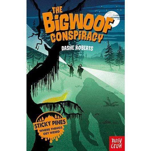 Sticky Pines: The Bigwoof Conspiracy - Readers Warehouse