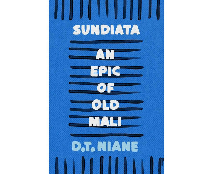 Sundiata: An Epic of Old Mali