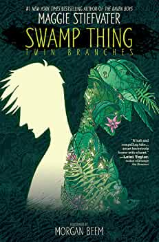 Swamp Thing: Twin Branches - Readers Warehouse