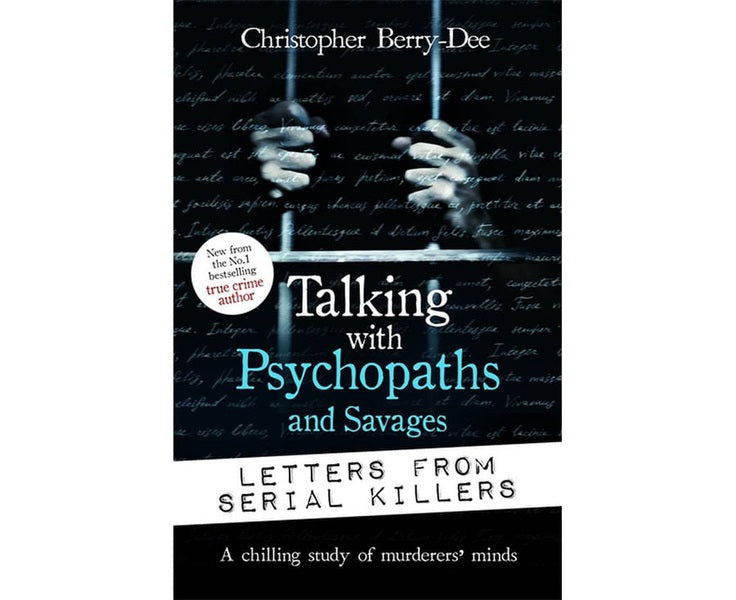 Talking with Psychopaths and Savages