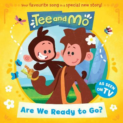 Tee and Mo: Are we Ready to Go? - Readers Warehouse