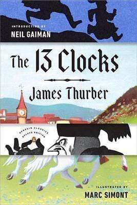 The 13 Clocks - Readers Warehouse