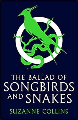The Ballad Of Songbirds And Snakes - Readers Warehouse