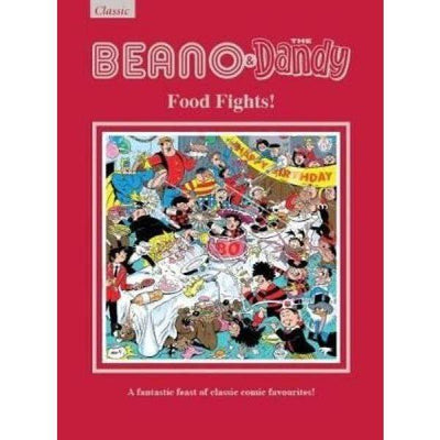 The Beano And Dandy Food Fights - Readers Warehouse