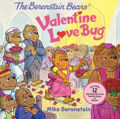 The Berenstain Bears' Valentine Love Bug - Readers Warehouse