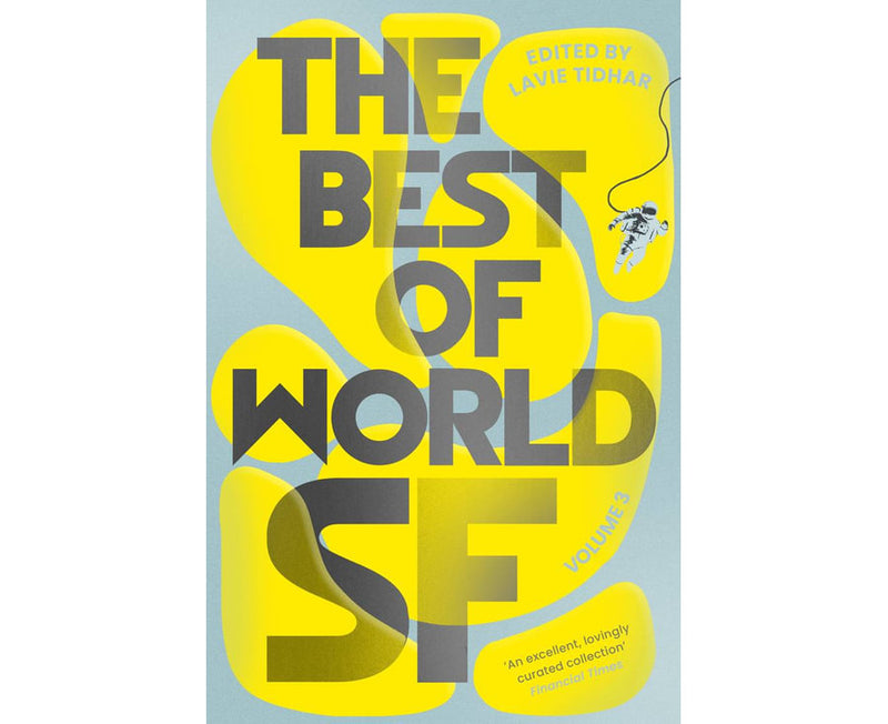 The Best of World SF: Volume 3