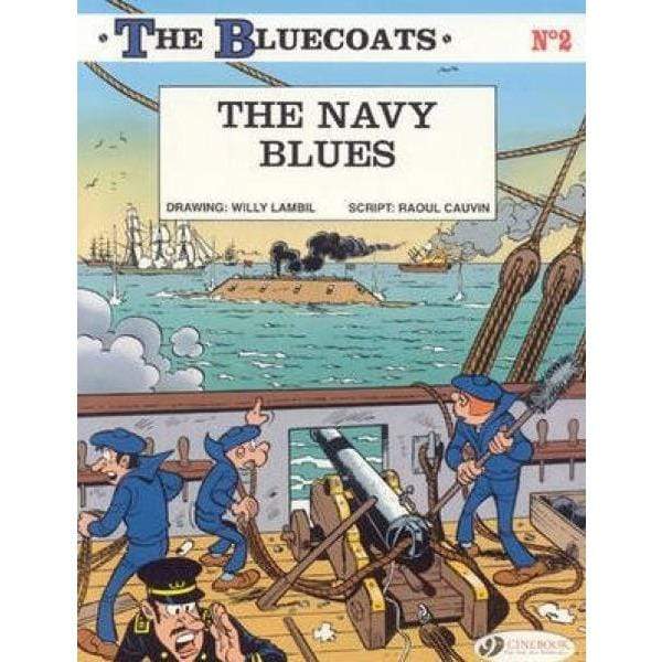 The Bluecoats, Volume 2 - The Navy Blues - Readers Warehouse