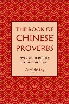 The Book Of Chinese Proverbs - Readers Warehouse