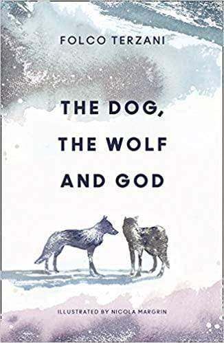 The Dog, The Wolf And God - Readers Warehouse