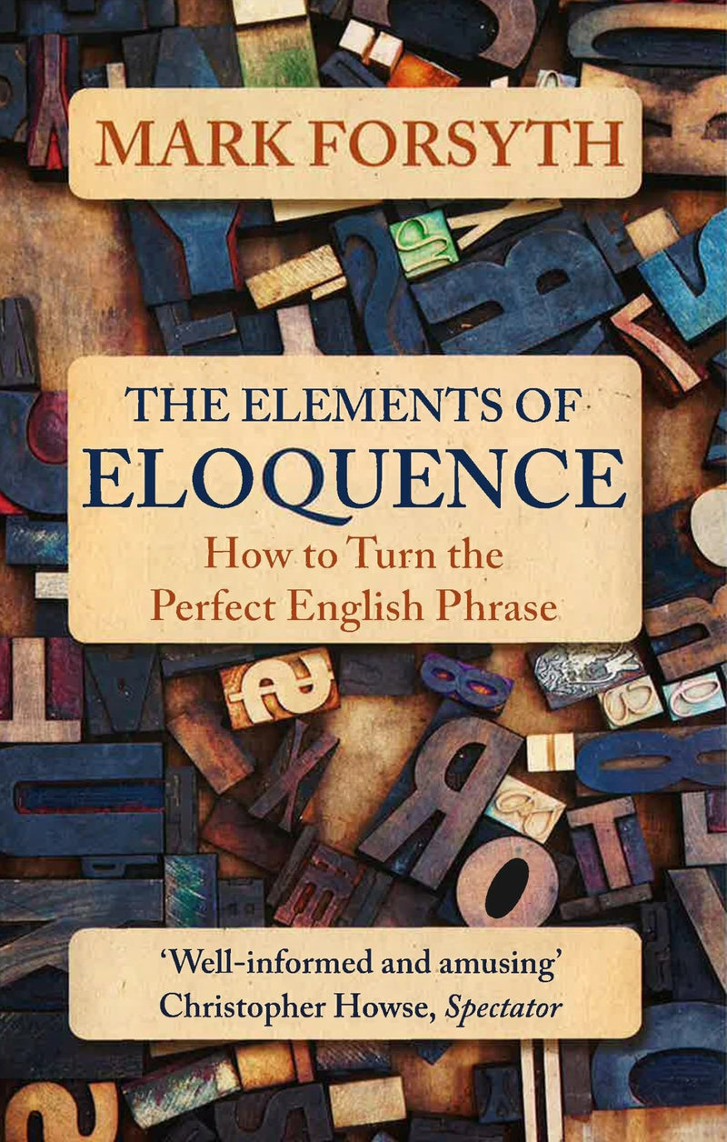 The Elements Of Eloquence - Readers Warehouse
