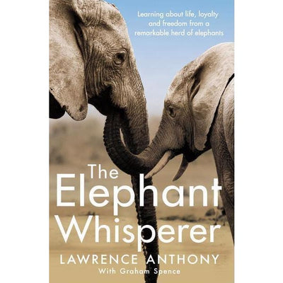 The Elephant Whisperer - Readers Warehouse