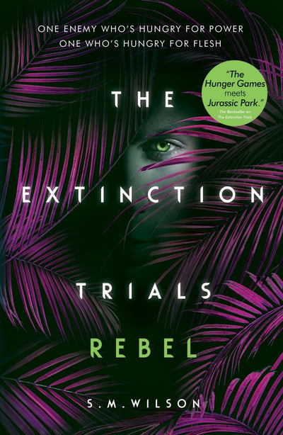 The Extinction Trials - Rebel - Readers Warehouse