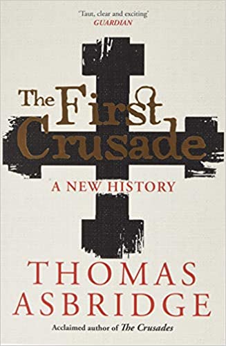 The First Crusade - Readers Warehouse