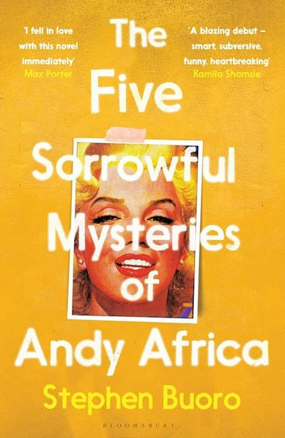 The Five Sorrowful Mysteries Of Andy Africa - Readers Warehouse