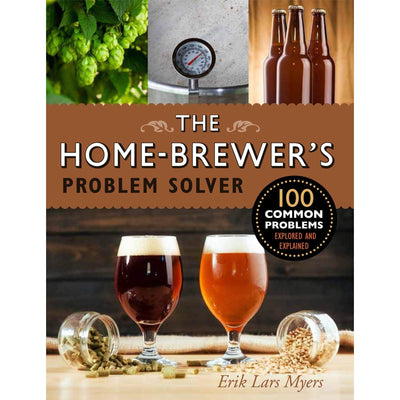 The Home-Brewer's Problem Solver - Readers Warehouse