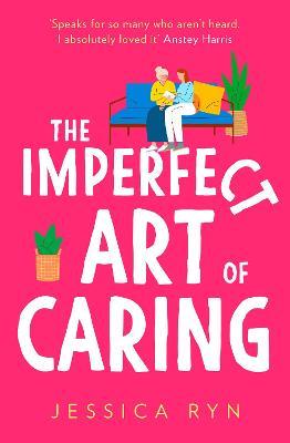 The Imperfect Art Of Caring - Readers Warehouse