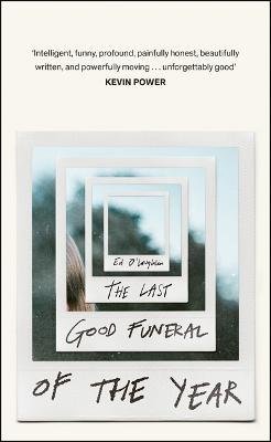 The Last Good Funeral Of The Year - Readers Warehouse