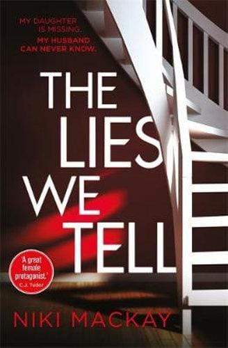 The Lies We Tell - Readers Warehouse