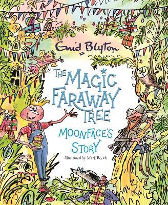 The Magic Faraway Tree: Moonface's Story - Readers Warehouse