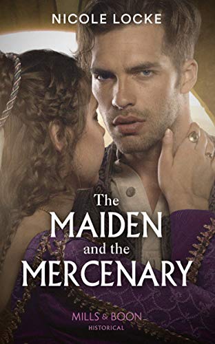 The Maiden And The Mercenary - Readers Warehouse