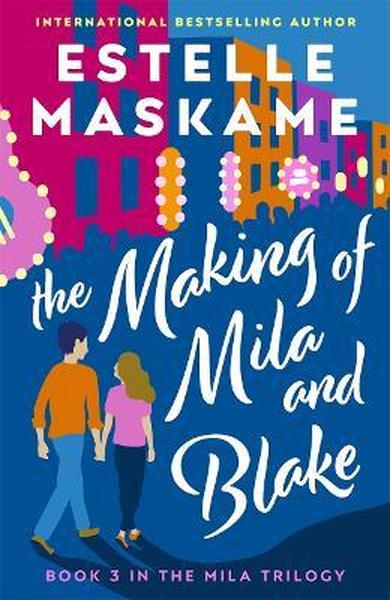 The Making Of Mila And Blake - Readers Warehouse