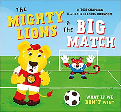 The Mighty Lions And The Big Match - Readers Warehouse