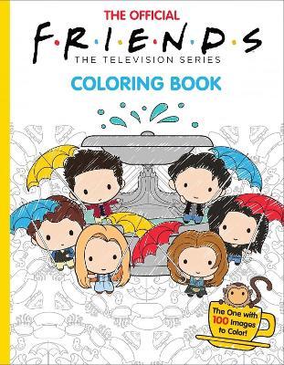 The Official Friends Coloring Book - Readers Warehouse