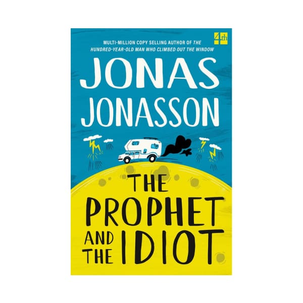 The Prophet and the Idiot