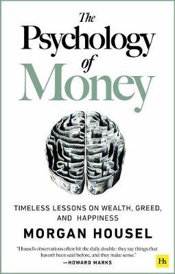 The Psychology Of Money - Readers Warehouse