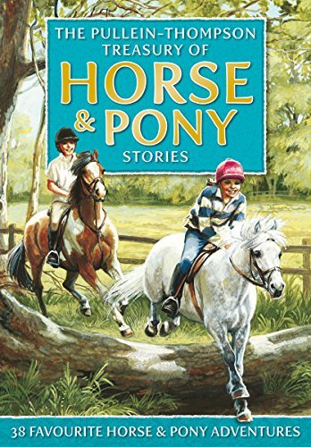 The Pullein-Thompson Treasury Of Horse And Pony Stories - Readers Warehouse