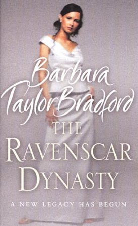 The Ravenscar Dynasty - Readers Warehouse