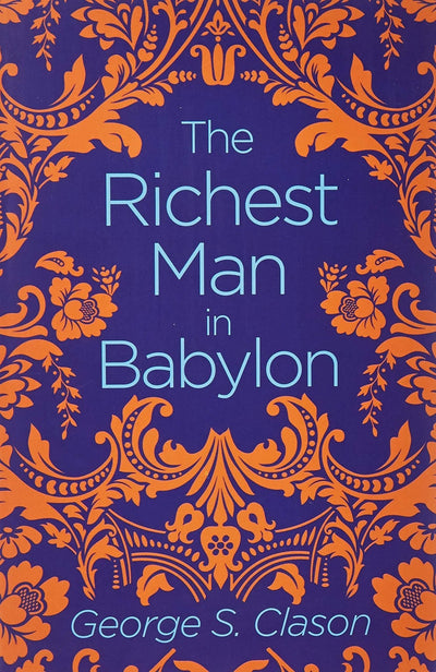 The Richest Man in Babylon - Readers Warehouse