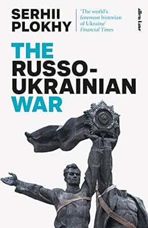 The Russo-Ukrainian War - Readers Warehouse