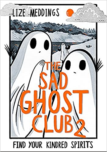 The Sad Ghost Club. Vol. 2 - Readers Warehouse