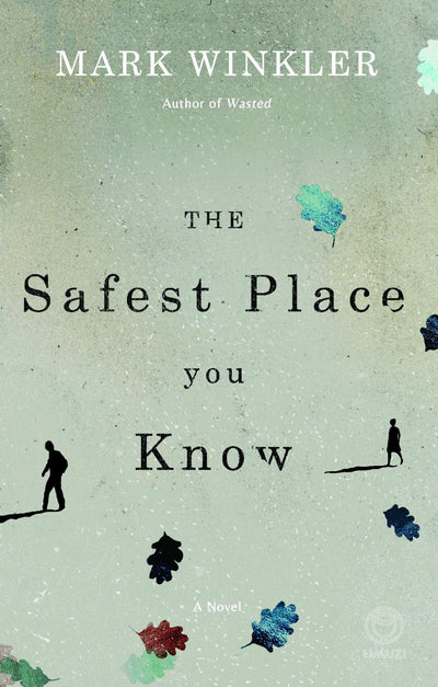 The Safest Place You Know - Readers Warehouse