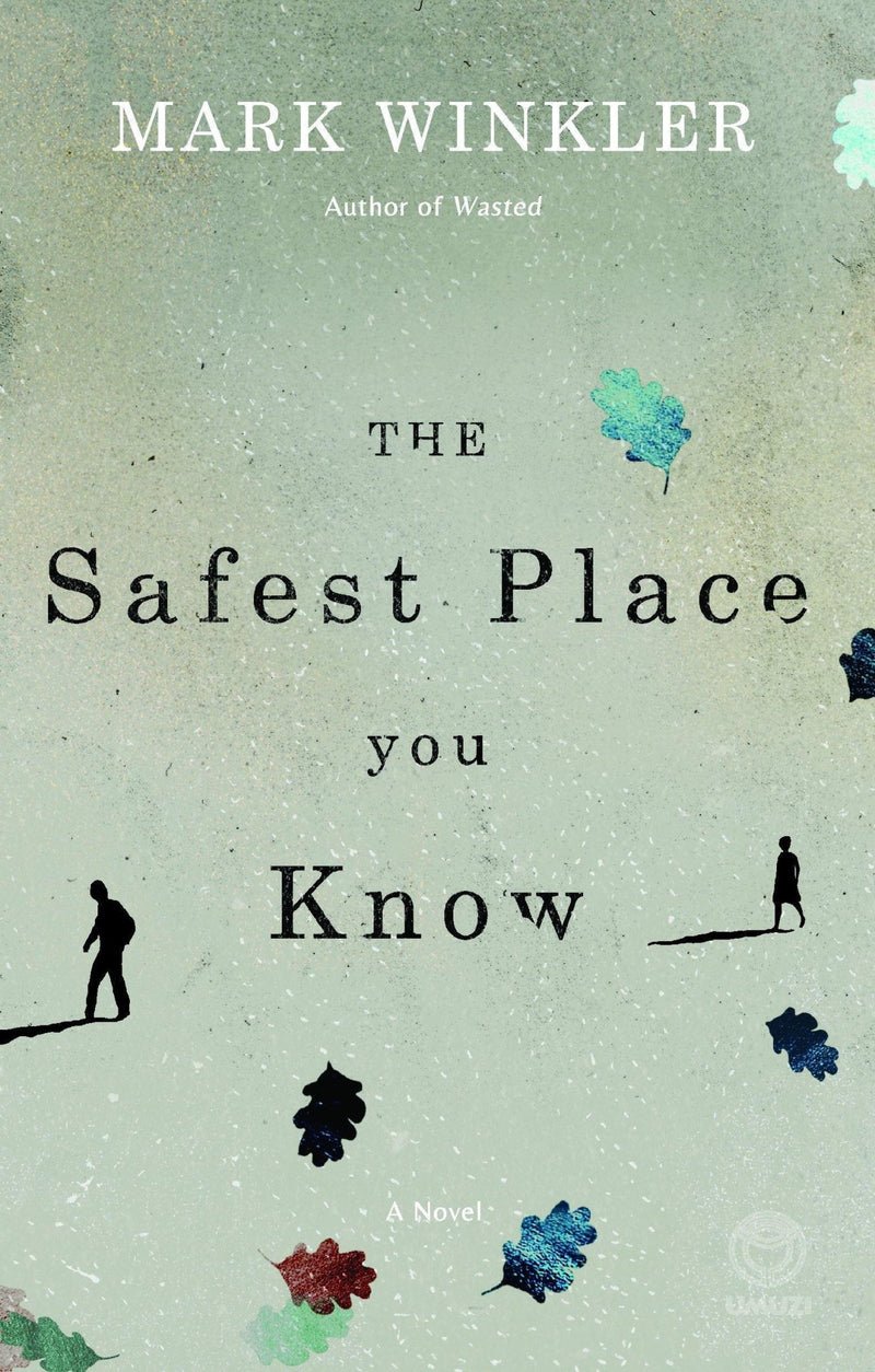 The Safest Place You Know - Readers Warehouse