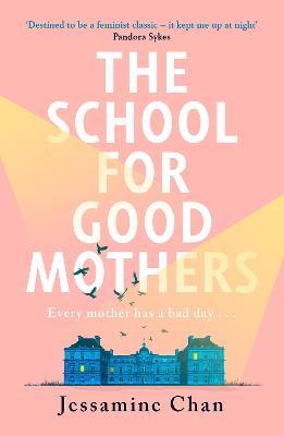 The School For Good Mothers - Readers Warehouse