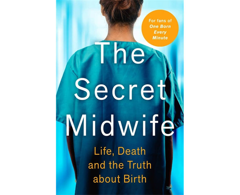 The Secret Midwife