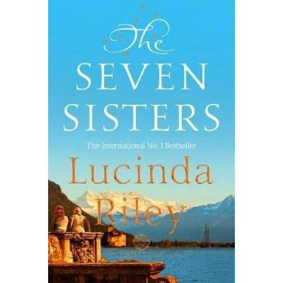 The Seven Sisters by Lucinda Riley - Bestseller | Readers Warehouse