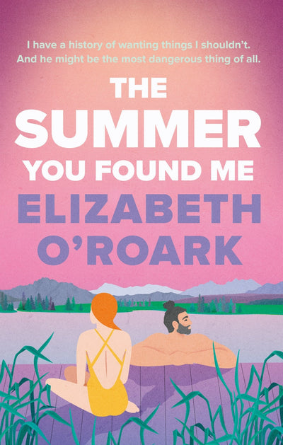 The Summer You Found Me - Readers Warehouse