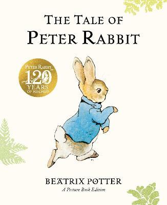 The Tale Of Peter Rabbit (120th Years Of Mischief) - Readers Warehouse