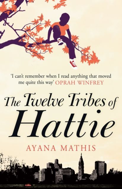 The Twelve Tribes Of Hattie - Readers Warehouse