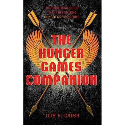 The Unofficial Hunger Games Companion - Readers Warehouse