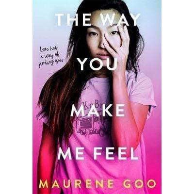 The Way You Make Me Feel (Signed) - Readers Warehouse