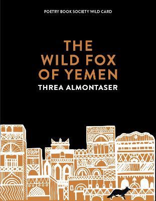 The Wild Fox Of Yemen - Readers Warehouse
