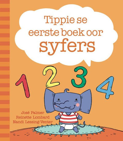 Tippie se Eerste Boek Oor Syfers - Readers Warehouse