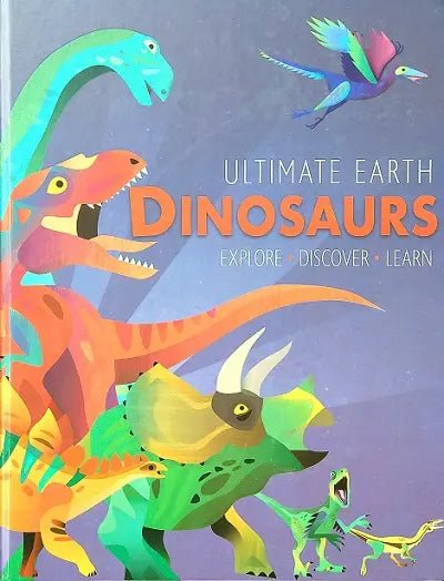 Ultimate Earth Dinosaurs - Readers Warehouse