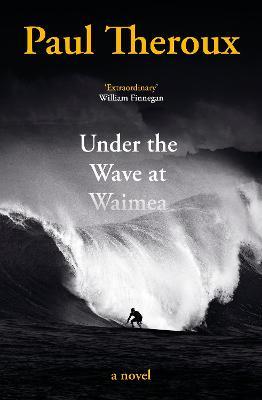 Under the Wave at Waimea - Readers Warehouse