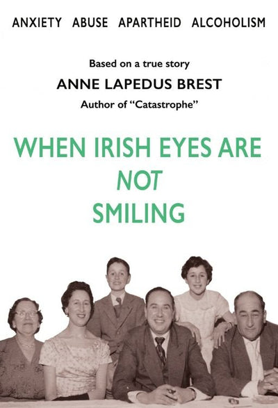 When Irish Eyes Are Not Smiling - Readers Warehouse